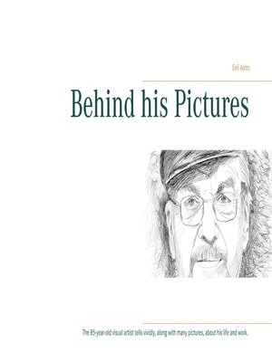 cover image of Behind his Pictures